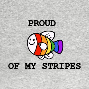 proud of my stripes T-Shirt